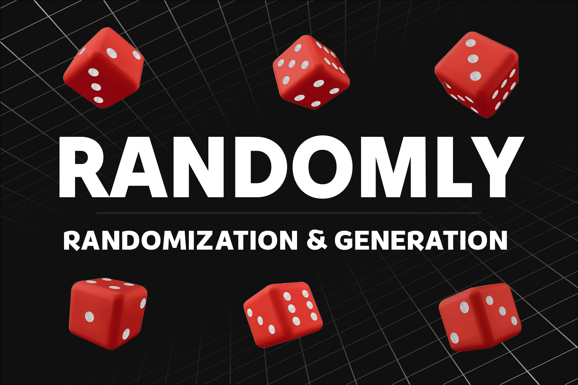 Randomly